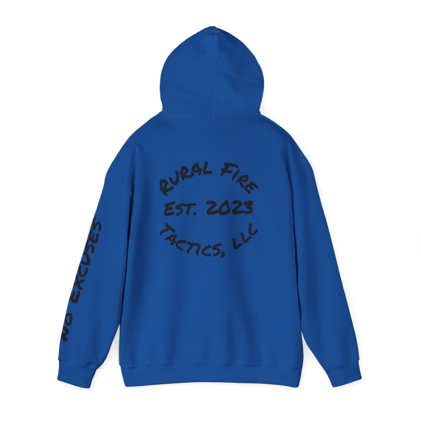 Rural Fire Tactics "No Excuses" hoodie